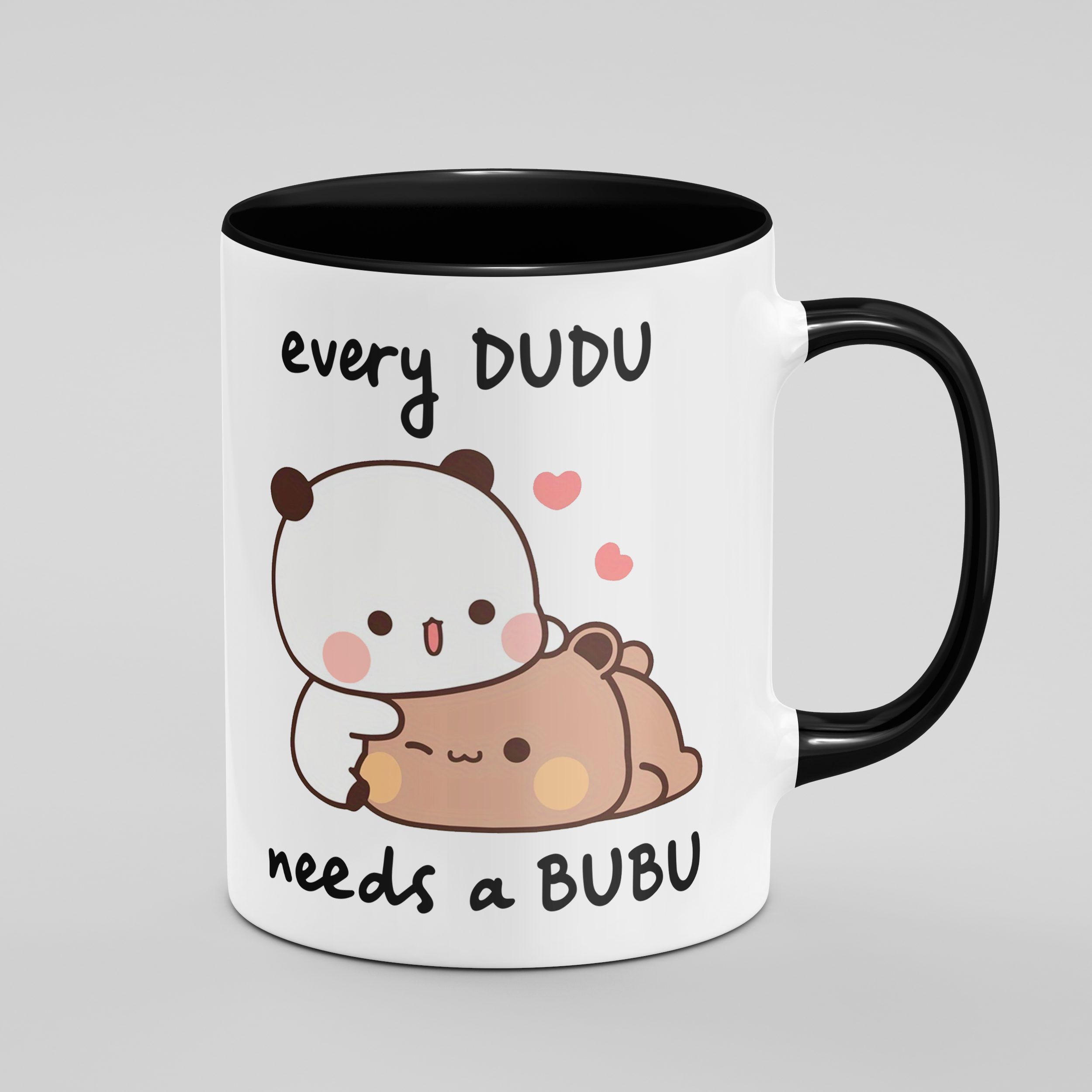 Every DUDU needs a BUBU - keraminis puodelis